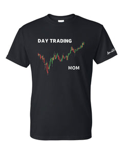 Day Trading Mom - 2XL/3X/4X/5X