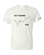 Load image into Gallery viewer, Day Trading Dad
