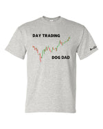 Load image into Gallery viewer, Day Trading Dog Dad
