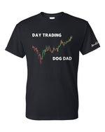 Load image into Gallery viewer, Day Trading Dog Dad
